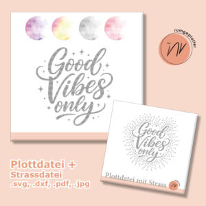 Good Vibes Only